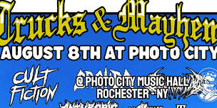 Trucks & Mayhem @ Photo City Music Hall