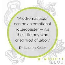 What To Do For Prodromal Labor False Labor B I R T H F I T