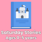 Saturday Stories event image