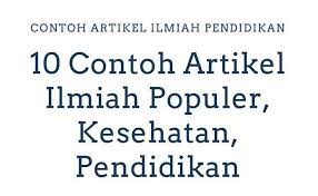 Jul 31, 2021 · contoh teks prosedur kompleks tentang kesehatan. Contoh Artikel Bahasa Indonesia Yang Baik Dan Benar