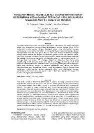 Ketidakadilan atau diskriminasi gender termanifestasikan ke dalam beberapa bentuk yakni, marginalisasi, subordinasi, sterotipe, kekerasan, dan beban kerja. Pdf Pengaruh Model Pembelajaran Course Review Horay Berbantuan Media Gambar Terhadap Hasil Belajar Ipa Siswa Kelas Iv Sd Gugus Viii Munduk Bos Ardan Academia Edu