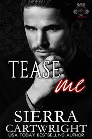 Tease Me eBook by Sierra Cartwright