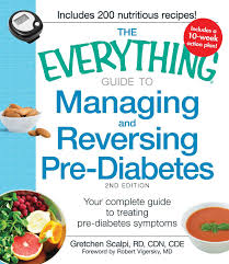 Prediabetes is a condition where your blood sugars are higher than normal, and it can progress to type 2 diabetes if no lifestyle changes are made. The Everything Guide To Managing And Reversing Pre Diabetes Your Complete Guide To Treating Pre Diabetes Symptoms Scalpi Gretchen Vigersky Robert 9781440557613 Amazon Com Books