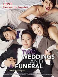2 weddings and a funeral