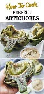 How To Cook Artichokes Perfectly Every Time Savory Tooth In 2020 How To Cook Artichoke Artichoke Recipes Roasted Artichoke Recipe