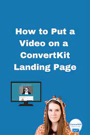 How To Add Video To A Convertkit Landing Page How To Use Convertkit Landing Page Landing Page Inspiration Convertkit Tutorial