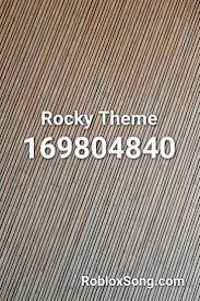 If 1st code not working then you can try 2nd code. Rocky Theme Roblox Id Roblox Music Codes Roblox Saddest Songs Songs