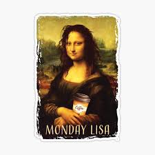 Monday Lisa Gioconda Mona Lisa With Coffe And Tangled Hair Sticker