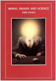 Minds Brains And Science 1984 Reith Lectures Philosophy Of Mind Mindfulness Cognitive Science