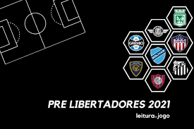 Tabela libertadores 2021 lista de campeões atualizada melhorias no. Pre Libertadores 2021 Leitura De Jogo