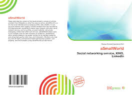 Xing è una piattaforma dedicata alle relazioni professionali. Asmallworld 978 613 6 63070 0 6136630702 9786136630700