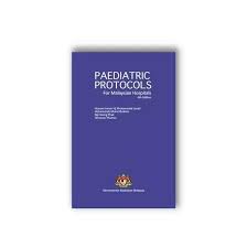 Things to note before you attend the session: Paediatric Protocol For Malaysian Hospitals 4th Edition 2019 Lazada