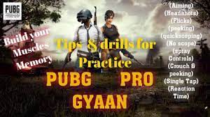 Pubg Pro Gyaan Top Secret Drills For Practice In Pubg Mobile To B Drill Gaming Tips Practice