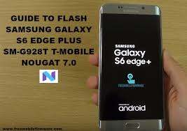 The company is known for its innovation — which, depending on your preferences, may even sur. Guide To Flash Samsung Galaxy S6 Edge Plus T Mobile G928t Nougat 7 0 Odin Method Tested