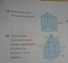 Untuk bisa lebih lancar dalam menjawab soal, sebaiknya. 19 Volume Bangundi Samping Adalah 30 Dm15 Dm12 Dmjawab 2 Soal Itu Tersebut Brainly Co Id