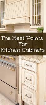 White alkyd cabinet paints tend to yellow over time. When Painting Your Kitchen Cabinets You Will Need A High Quality Paint That Is Durable And Looks Nic Best Paint For Kitchen Home Diy Painting Kitchen Cabinets