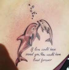 If Love Could Have Saved You You Would Have Lived Forever Chest Piece In Memory Of My Mom Remembrance Tattoos Dolphins Tattoo Mom Tattoos