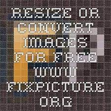 Resize Or Convert Your Images Online It S Free Image Resizer Resize Image Free Images Online