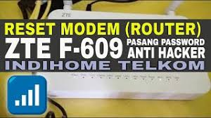 September 2016 cara ini sudah di patch oleh telkom. Reset Router Zte F 609 Dan Pasang Password Anti Hacker Youtube