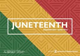 2022 dates are available later in 2021. Juneteenth 2021 Diversity The University Of Alabama