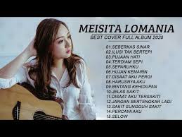 Meisita Lomania Cover Akustik Full Album Terbaru 2020 Best Cover By Meisita Lomania Music 2020 Youtube Lagu Lagu Terbaik Akustik