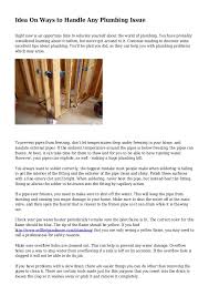 I had an emergency plumbing issue friday afternoon and googled for emergency plumber. Idea On Ways To Handle Any Plumbing Issue