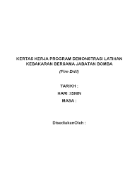 >> saturday, july 14, 2012. Kertas Kerja Latihan Kebakaran Fire Drill
