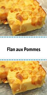 Flan Aux Pommes Flan Au Pomme Recettes De Cuisine Recette