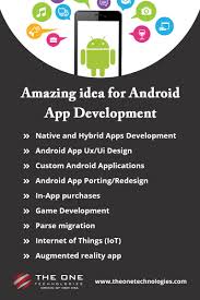Amazing Idea For Android App Development The One Technologies Android App Development App Development Android Apps