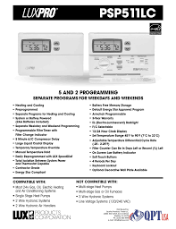 Take the front of the thermostat off the wall and look for a small black round reset buttons . Luxpro Psp511lc Spec Sheet Manualzz