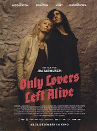 Only Lovers Left Alive смотреть в оригинале с субтитрами Only Lovers Left Alive Print Ad Fonts In Use Only Lovers Left Alive Movie Posters Film