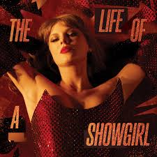 Taylor Swift - The Life of a Showgirl + “A Look Behind the Curtain” Lyrics  and Tracklist | Genius