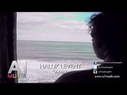 Haluk Levent Ankara Youtube Music Ankara Model