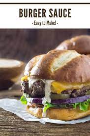 Burger Sauce Burger Sauce Gourmet Burgers Spicy Burger