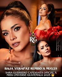 CANDIDATA OFICIAL A MUG 2025 👑✨🇬🇹 Sara Guerrero @saraguerrerogt  Candidata Oficial a Miss Universe Guatemala 2025. Ella regresa a los  escenarios para luchar por la Corona 👑 y ser la próxima representante