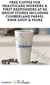 Free Coffee For Healthcare Workers First Responders At Eg Group Stores Including Cumberland Farms Kwik Shop More Yo Free Samples Free Coffee Health Care Cumberland Farms