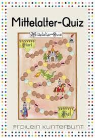 Mittelalter Quiz Sachunterricht Geschichte Quiz Unterrichtsmaterial