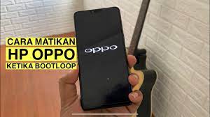 We did not find results for: Tips Cara Mematikan Hp Oppo Dalam Kondisi Bootloop Youtube