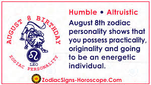 The zodiac sign for august 8 is leo. August 8 Zodiac Full Horoscope Birthday Personality Zsh