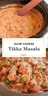 Recipe Slow Cooker Chicken Tikka Masala Recipe Chicken Tikka Masala Recipes Slow Cooker Tikka Masala Masala Recipe