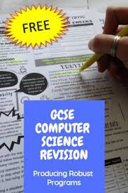 This Free Knowledge Organiser Helps Gcse Computer Science Students Revise For The Ocr Producing Robust Gcse Computer Science Computer Science Science Student