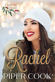 Amazon.com: Rachel: A Grumpy Guy Hopeful Romantic Holiday Rom Com Romance  (Cranberry Corner) eBook : Cook, Piper: Kindle Store