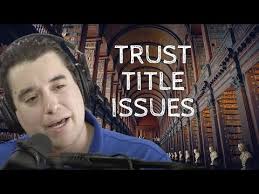 Florida Trusts: Solving Trust Title Issues