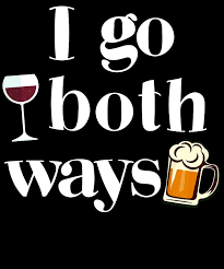 I Go Both Ways Wine Beer Drinking Alcohol Funny Design Photograph By Whatthehelen Design Find the perfect man drinking alcohol home drunk stock photo. i go both ways wine beer drinking alcohol funny design by whatthehelen design