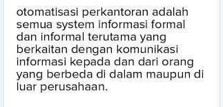 Tata kelola perkantoran adalah suatu kegiatan perencanaan keuangan, penagihan dan pencatatan, personalia, dan distribusi barang serta logistik di sebuah organisasi. Pengertian Otomatisasi Perkantoran Menurut Pendapat Sendiri Brainly Co Id