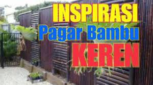 Contoh pagar dari bambu ini cocok untuk anda yang memiliki rumah dengan desain modern. Inspirasi Desain Pagar Bambu Keren Youtube