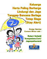 Harta yang paling berharga adalah keluarga. Keluarga Harta Paling Berharga Lindungi Dan Jaga Tanggap Bencana Berlaga Tetap Siaga Stay Alert Halaman All Kompasiana Com