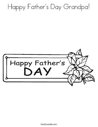 Print, color and enjoy these father's day coloring pages! Happy Father S Day Grandpa Coloring Page Fathers Day Coloring Page Happy Fathers Day Fathers Day Art