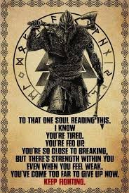 Message From My Ancestors Viking Quotes Warrior Quotes Badass Quotes