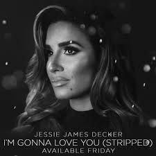 “I’m Gonna Love You (Stripped)” is perfect for your cozy fall weekend in  and OUT NOW 🍂 Jessie James Decker, Produced by Daniel Agee